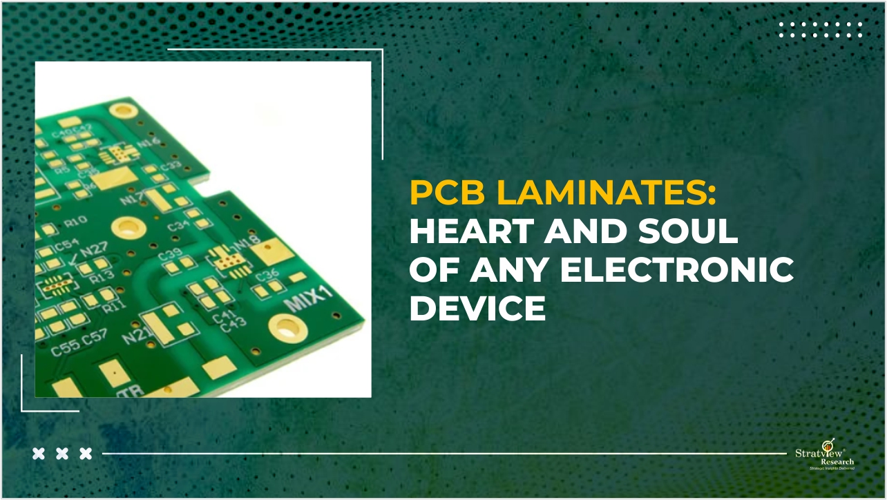 PCB Laminates : Heart and Soul of Any Electronic Device